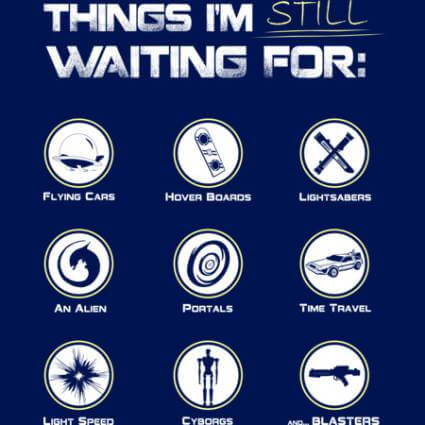 Things I'm Still Waiting For