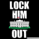 Lock Him Out of the White House