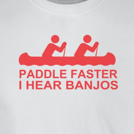 paddle faster I hear banjos